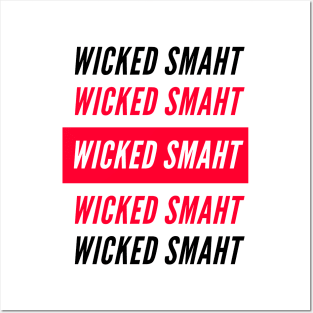 wicked smaht Posters and Art